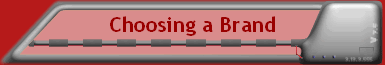 Choosing a Brand